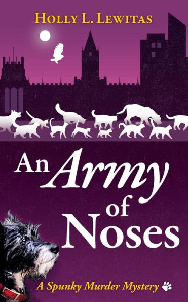 An Army of Noses: A Spunky Murder Mystery