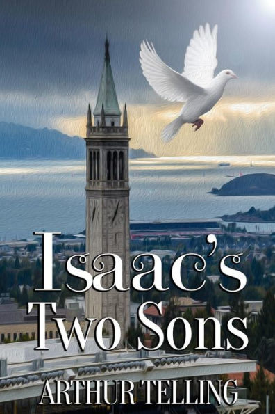 Isaac's Two Sons: A Jungian Adventure into the Mind and the Material