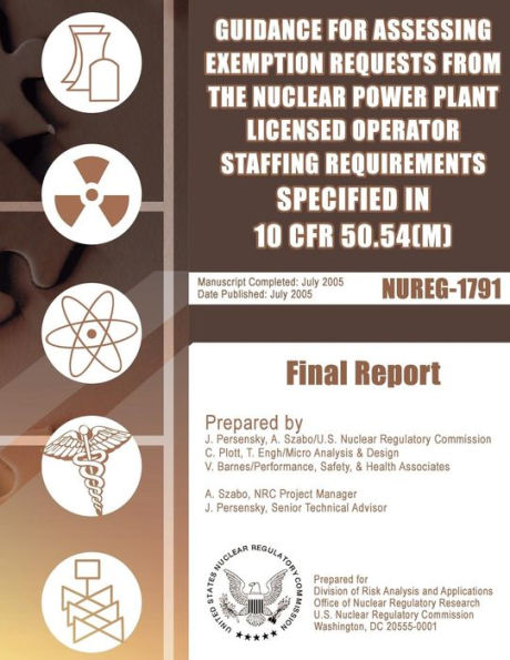 Guidance for Assessing Exemption Requests from the Nuclear Power Plant Licensed Operator Staffing Requirements Specified in 10 CFR 50.54(m)