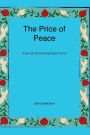 The Price of Peace: A Jewish Political Spiritual Novel