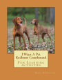 I Want A Pet Redbone Coonhound: Fun Learning Activities