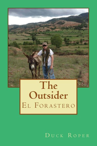 The Outsider: El Forastero