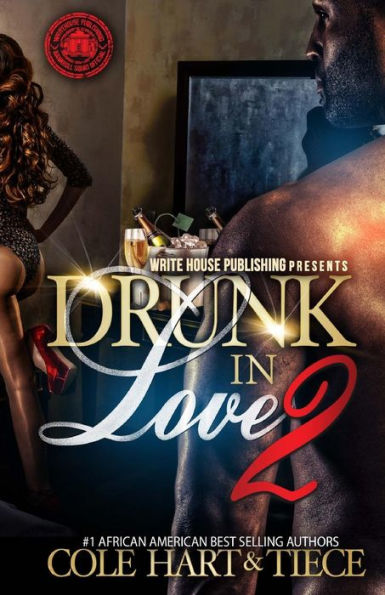 Drunk In Love 2: An Original Love Story