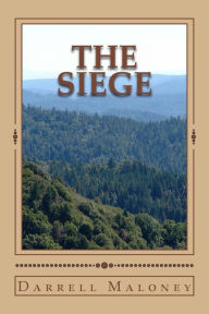 Title: The Siege, Author: Darrell Maloney