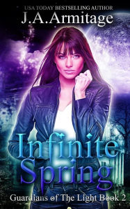 Title: Infinite Spring, Author: J A Armitage