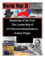 Beginning of the End: The Leadership of SS Obersturmbannfuhrer Jochen Peiper