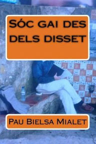 Title: Sóc gai des dels disset, Author: Pau Bielsa Mialet