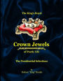 The King's Royal Crown Jewels of Poetic Life: The Presidential Selections