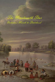 Title: The Nineteenth Star: Indiana's March to Statehood, Author: David A. Lottes