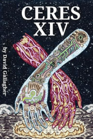 Title: Ceres XIV: a science fiction love story, Author: Nyle Ajina