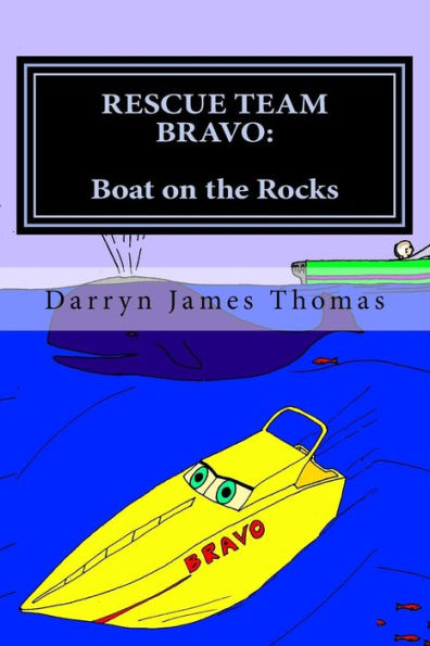 Rescue Team Bravo: Boat on the Rocks: Boat on the Rocks