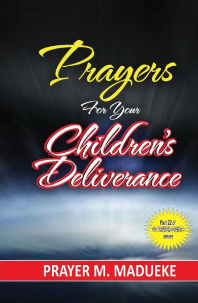 Prayers for your children's deliverance