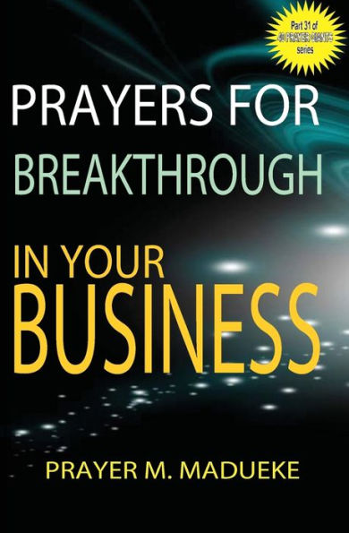 Prayers for breakthrough in your business