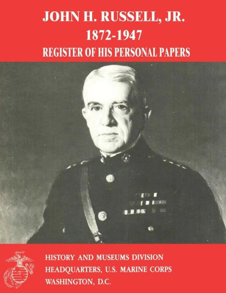 John H. Russell, Jr., 1872-1947: Register of His Personal Papers