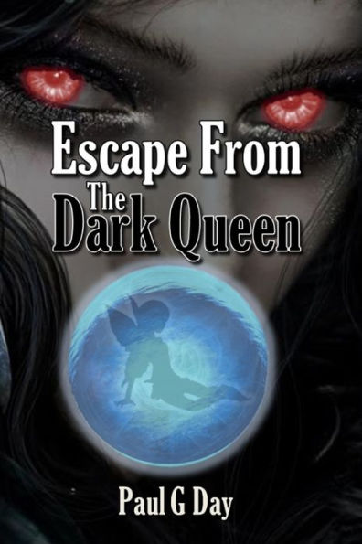 The Black Fairy and The Dragonfly: Escape From The Dark Queen