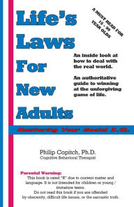 Title: Life's Laws For New Adults: : Mastering Your Social I.Q., Author: Philip Copitch Phd