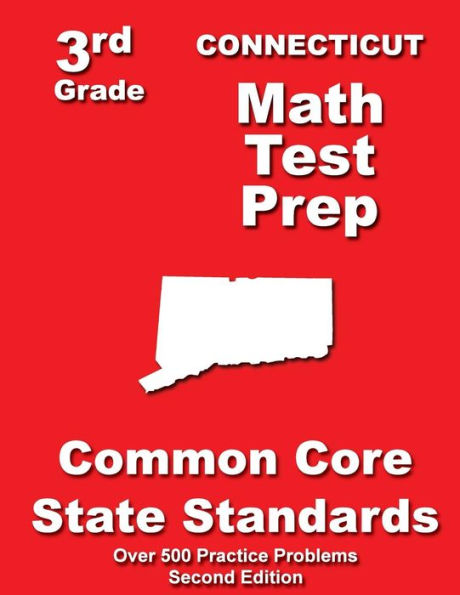 Connecticut 3rd Grade Math Test Prep: Common Core State Standards