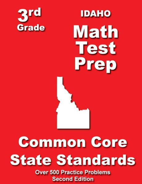 Idaho 3rd Grade Math Test Prep: Common Core State Standards