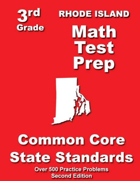 Rhode Island 3rd Grade Math Test Prep: Common Core State Standards