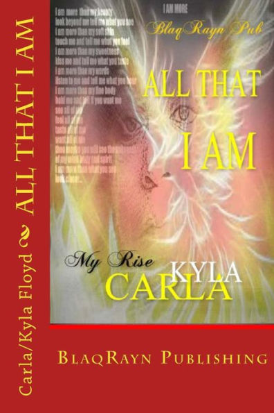 All That I Am: My Rise