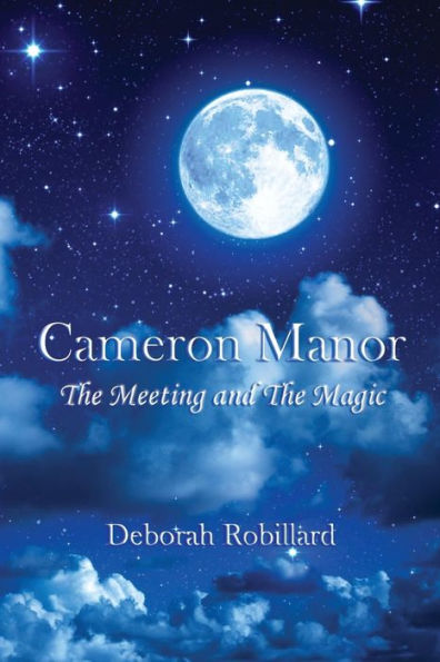 Cameron Manor: the Meeting and Magic