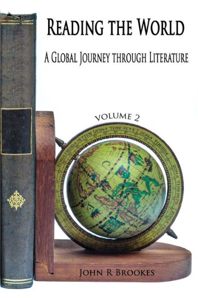 Reading the World : A Global Journey Through Literature: 2011-2012: Russia to Africa