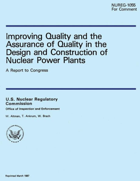 Improving Quality and the Assurance of Quality in the Design and Construction of Nuclear Power Plants