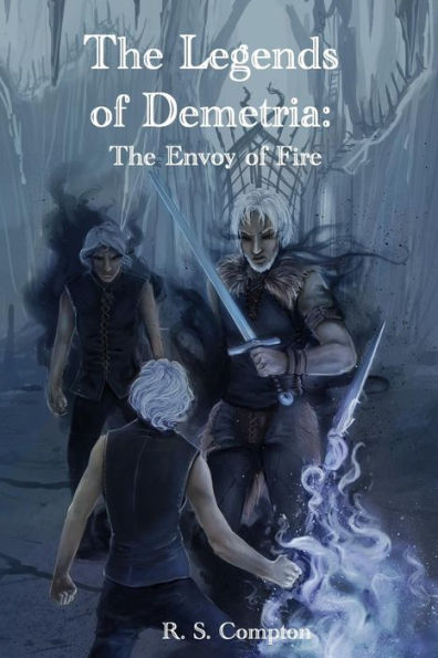 The Legends of Demetria: Book I