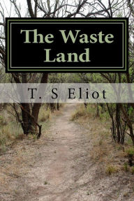 Title: The Waste Land, Author: T. S. Eliot