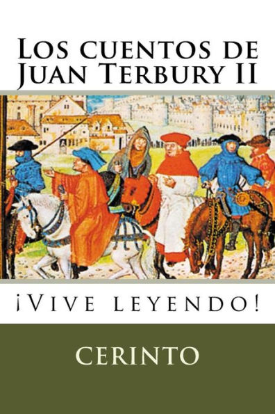 Los cuentos de Juan Terbury II: Vive leyendo!