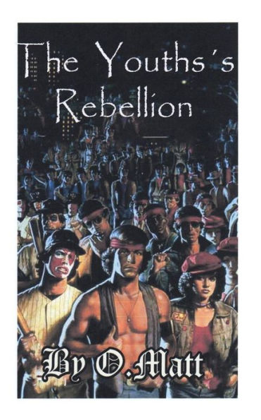 The Youths's Rebellion