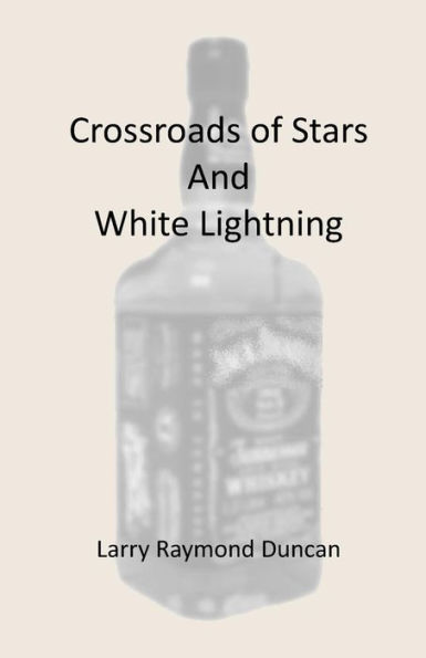 Crossroads of Stars And White Lightning