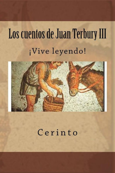 Los cuentos de Juan Terbury III: Vive leyendo!