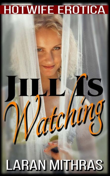 Jill Is Watching