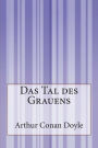 Das Tal des Grauens