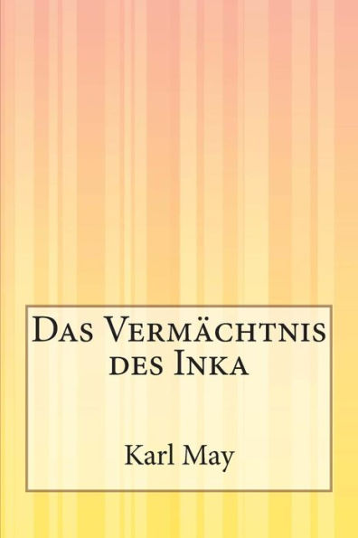 Das Vermächtnis des Inka