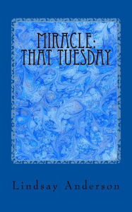 Title: That Tuesday, Author: Lindsay Anderson