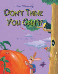 Title: Don't Think You Can't;, Author: Evgeni Lagutin