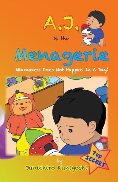 A.J. and the Menagerie: Volume 2: Miaouness Does Not Happen In A Day