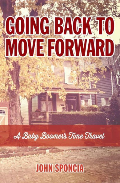 Going Back to Move Forward: A Baby Boomer's Time Travel