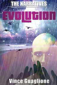 Title: The Narratives: Evolution, Author: Vince Guaglione