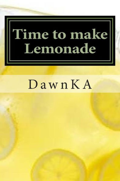 Time to make Lemonade