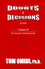 Doubts and Decisions for Living Vol. II: Volume II: The Sanctity of Human Spirit