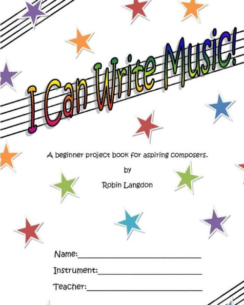 I Can Write Music!
