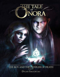 Title: The Tale of Onora: The Boy and the Peddler of Death, Author: Virginie Carquin