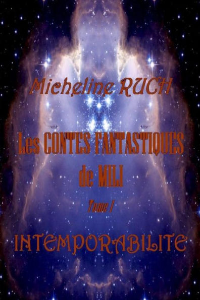 Les CONTES FANTASTIQUES de MILI: Intemporabilite