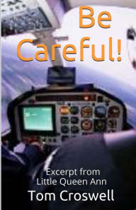 Title: Be Careful!: Excerpt from LP SF Novel, 
