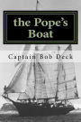 The Pope's Boat: a River Rat on Lake Superior