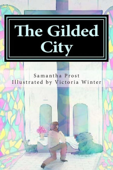 The Gilded City