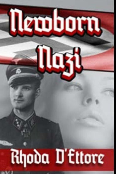 Newborn Nazi